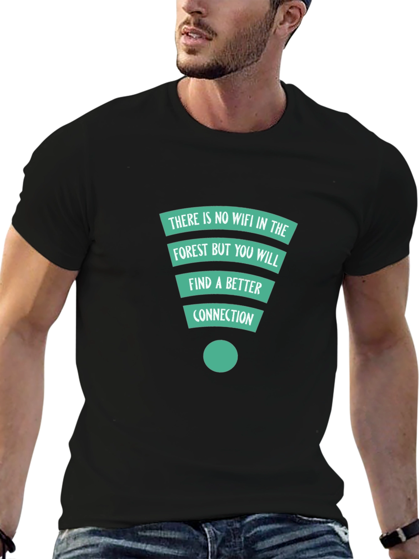 Forest Connection T-Shirt: No Wifi Better Connection