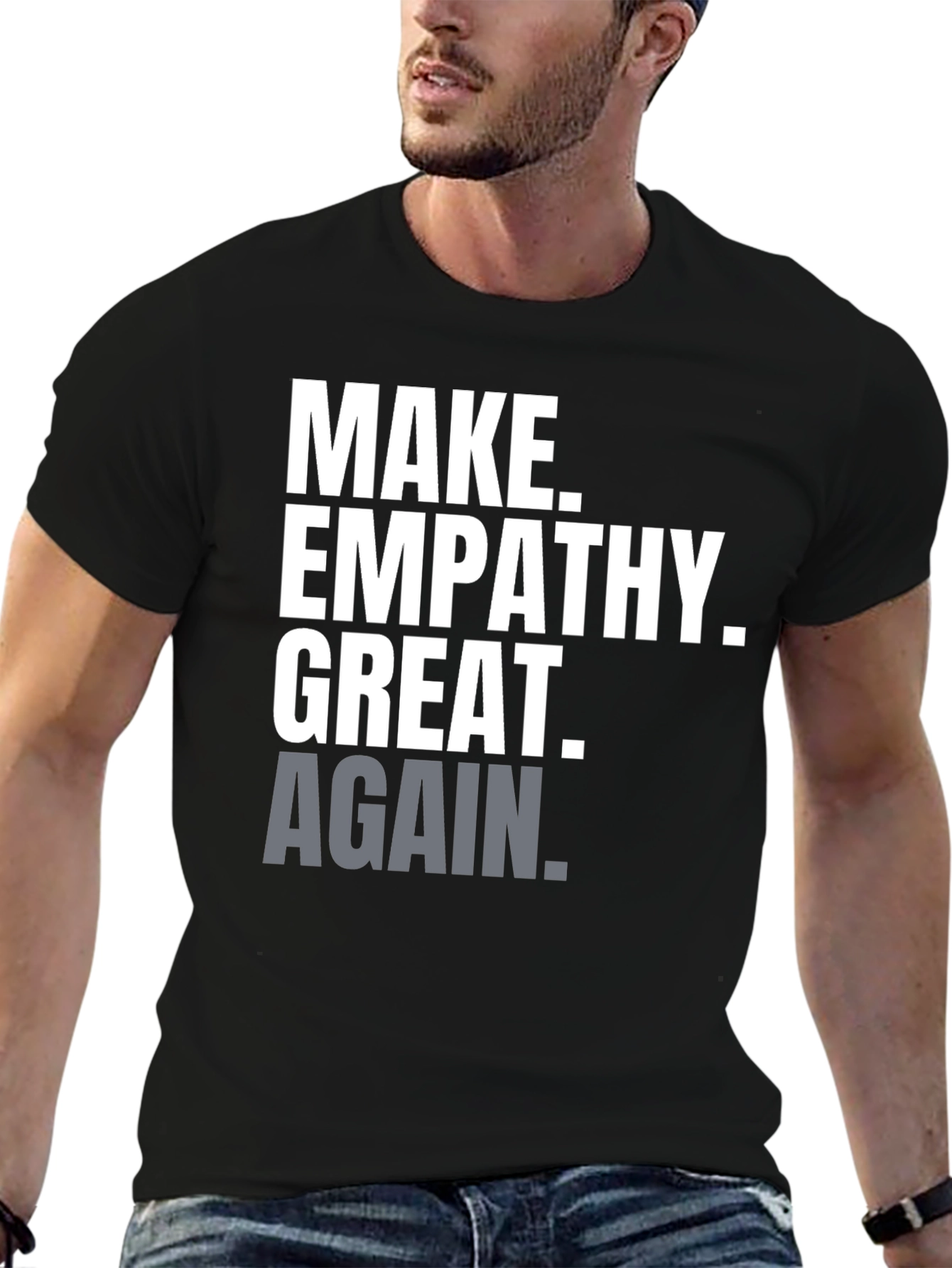 Make Empathy Great Again T-Shirt