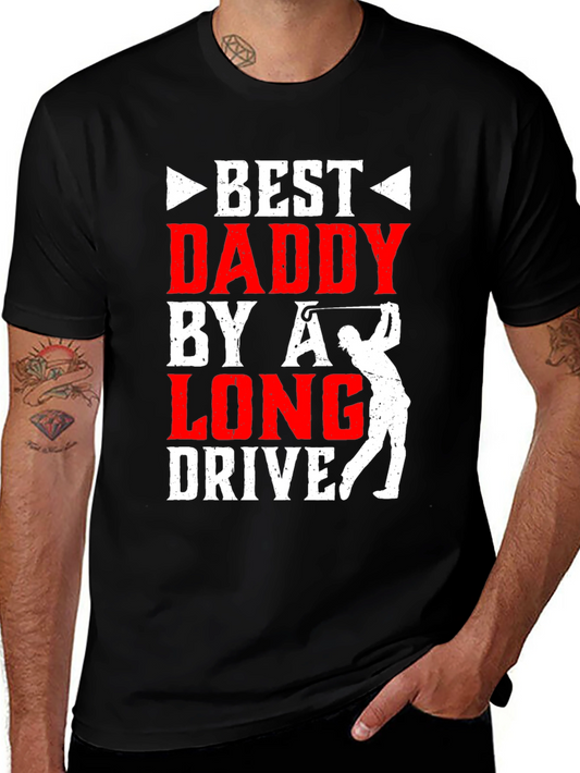 Best Daddy by a Long Drive Golf T-Shirt
