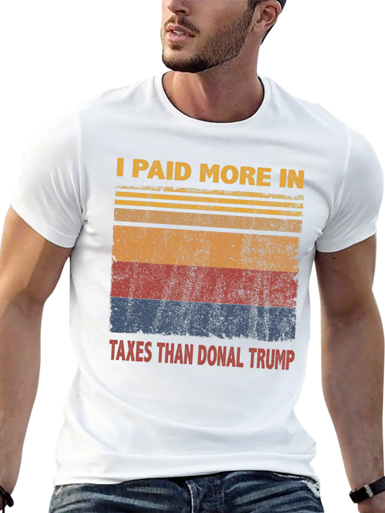 I Paid More Taxes Than Donal Trump T-Shirt