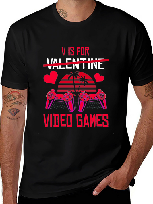 V is for Video Games T-Shirt - Valentines Gift for Gamers