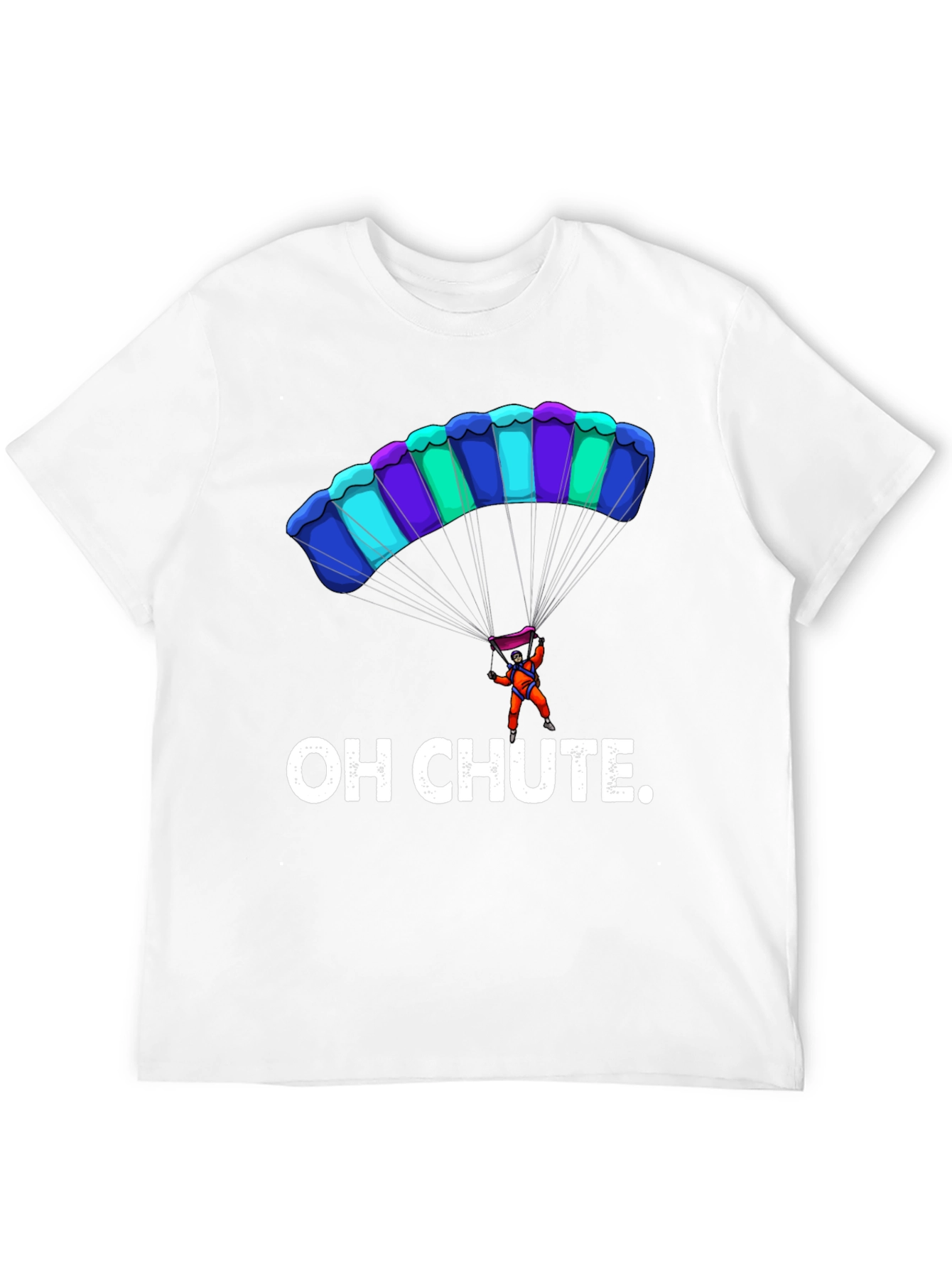 Oh Chute Funny Parachute T-Shirt