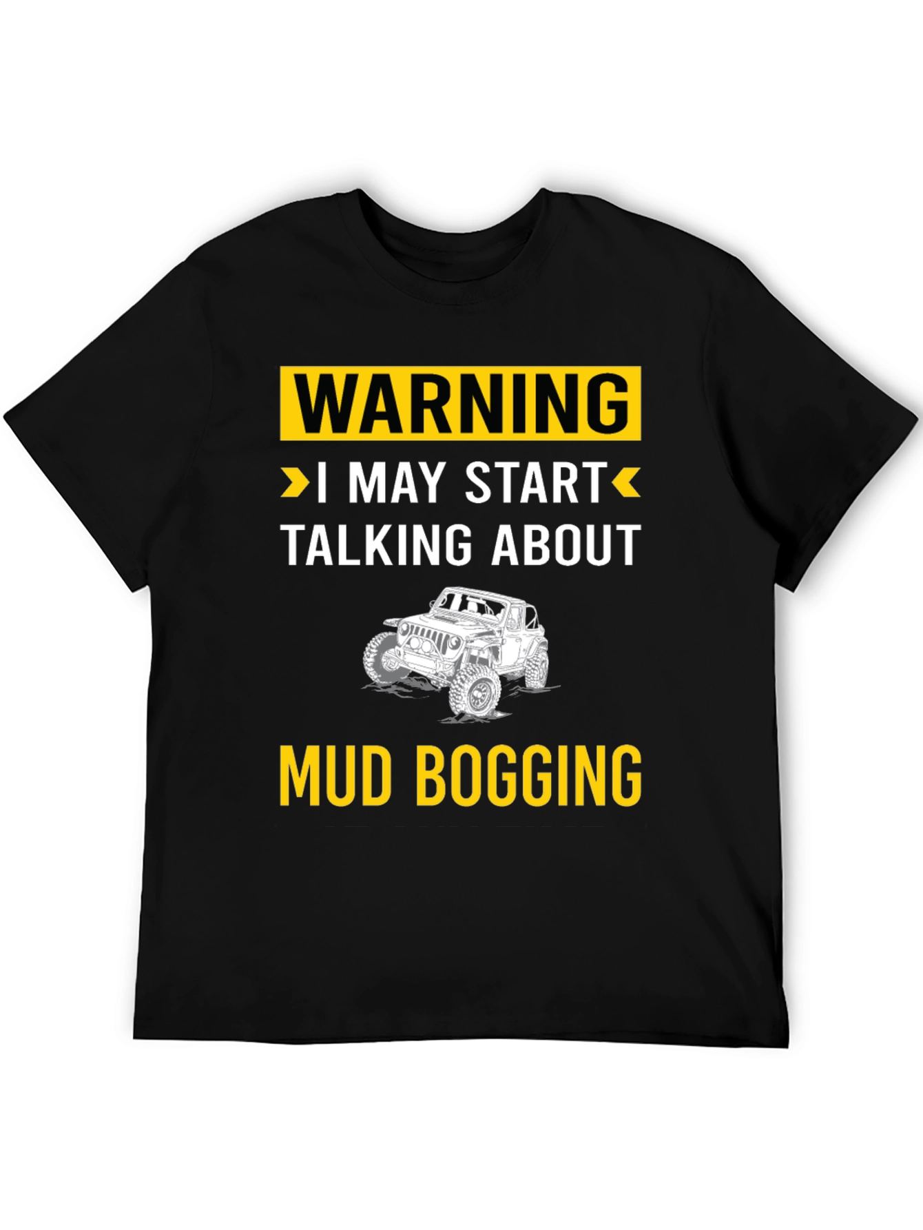 Warning Mud Bogging T-Shirt
