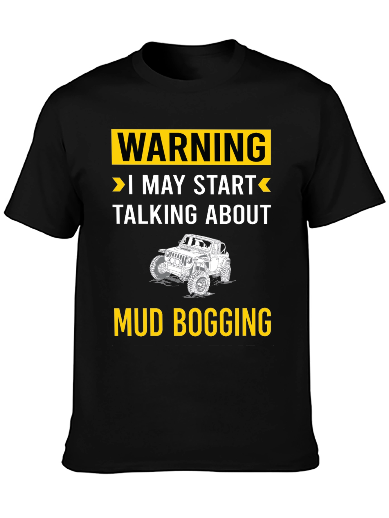 Warning Mud Bogging T-Shirt
