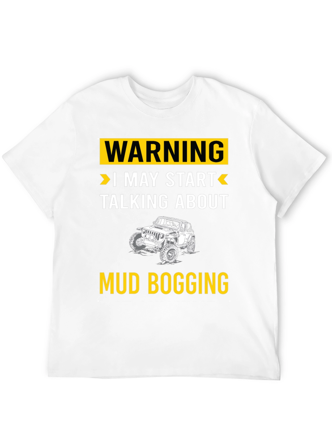 Warning Mud Bogging T-Shirt