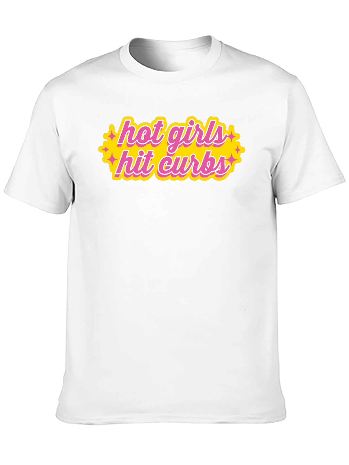 Hot Girls Hit Curbs Graphic T-Shirt
