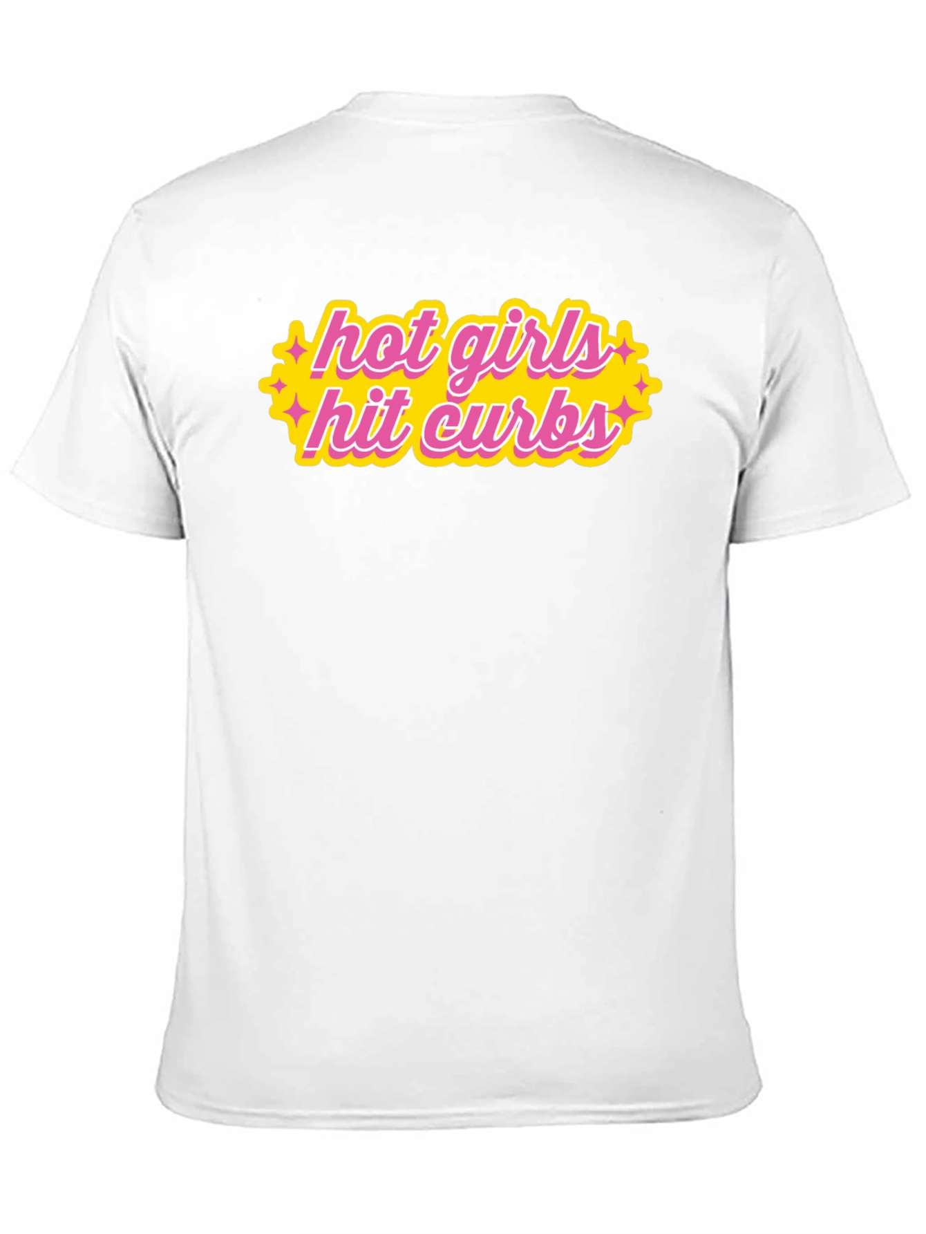 Hot Girls Hit Curbs Graphic T-Shirt