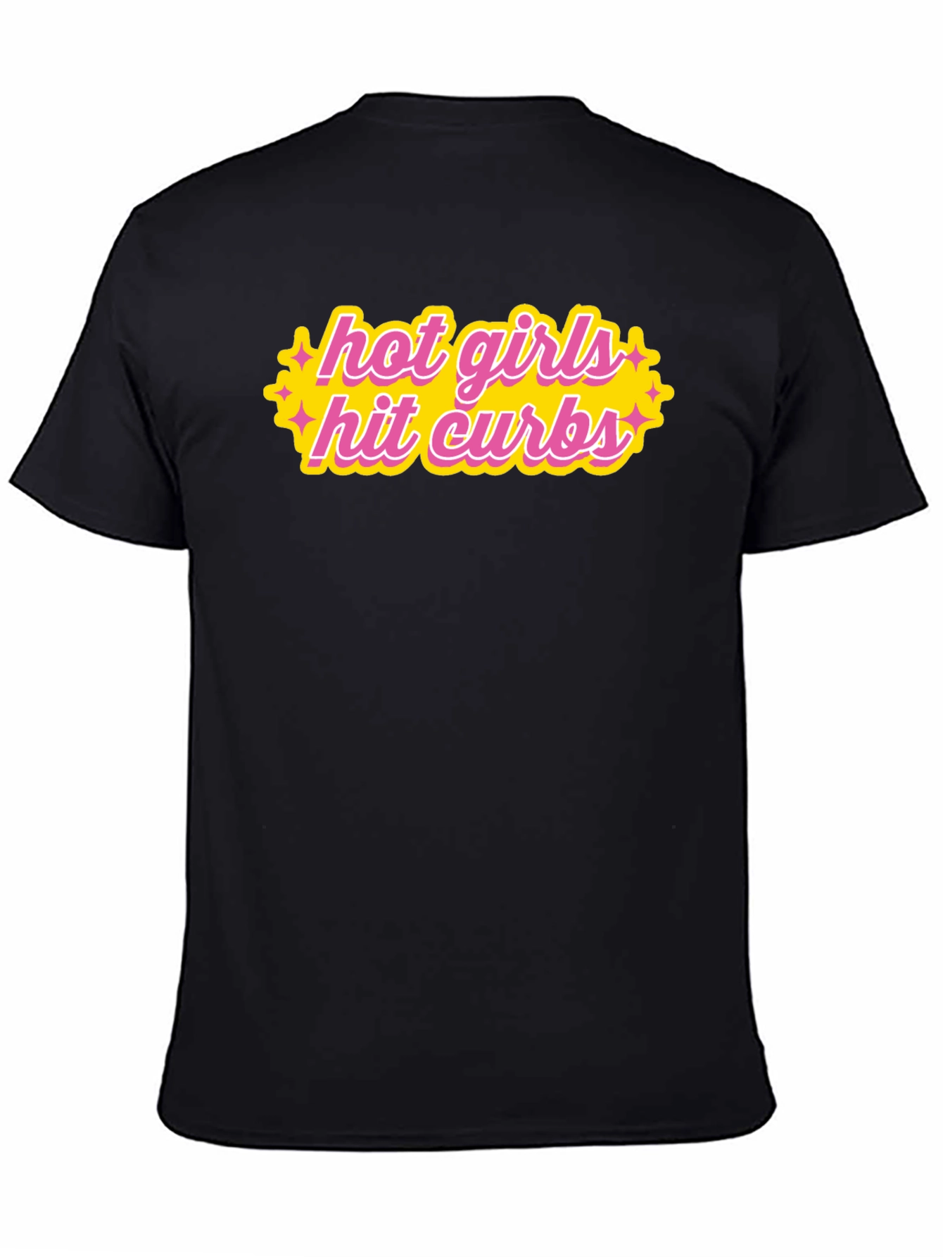 Hot Girls Hit Curbs Graphic T-Shirt