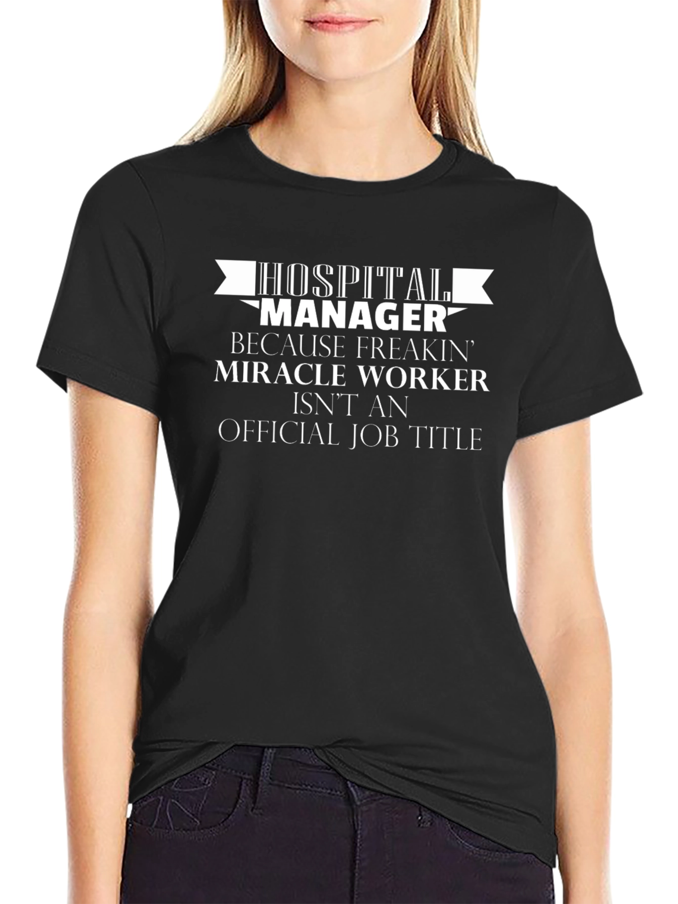 Hospital Manager Graphic T-Shirt