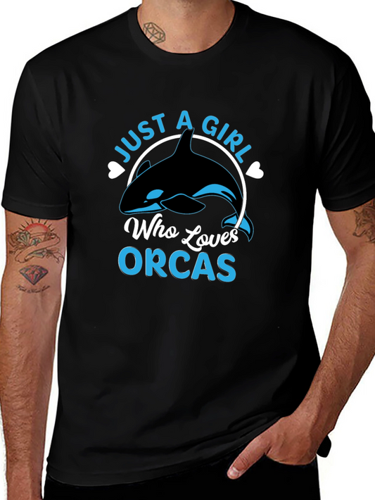 Just A Girl Who Loves Orcas T-Shirt