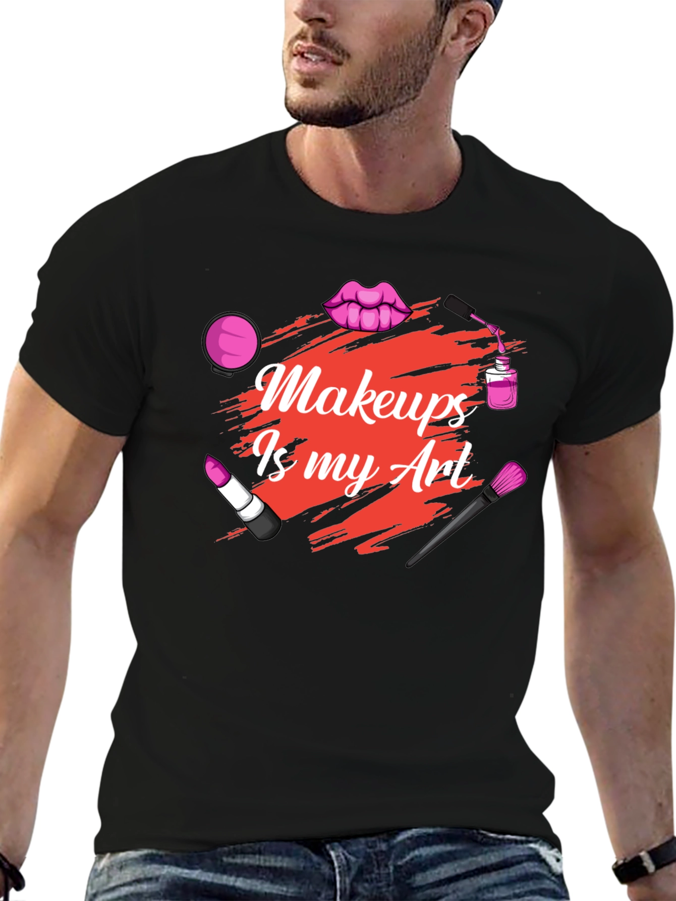 Makeup Is My Art - Graphic T-Shirt