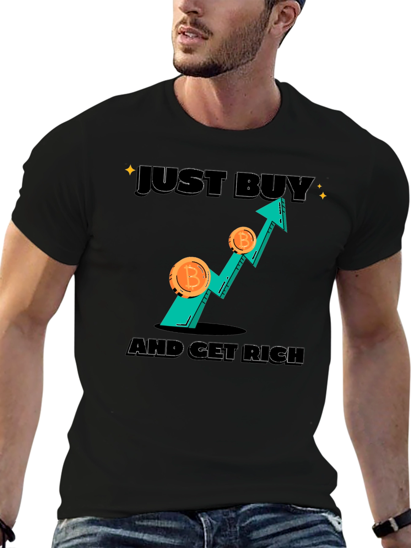 Bitcoin Crypto T-Shirt - Just Buy And Get Rich!