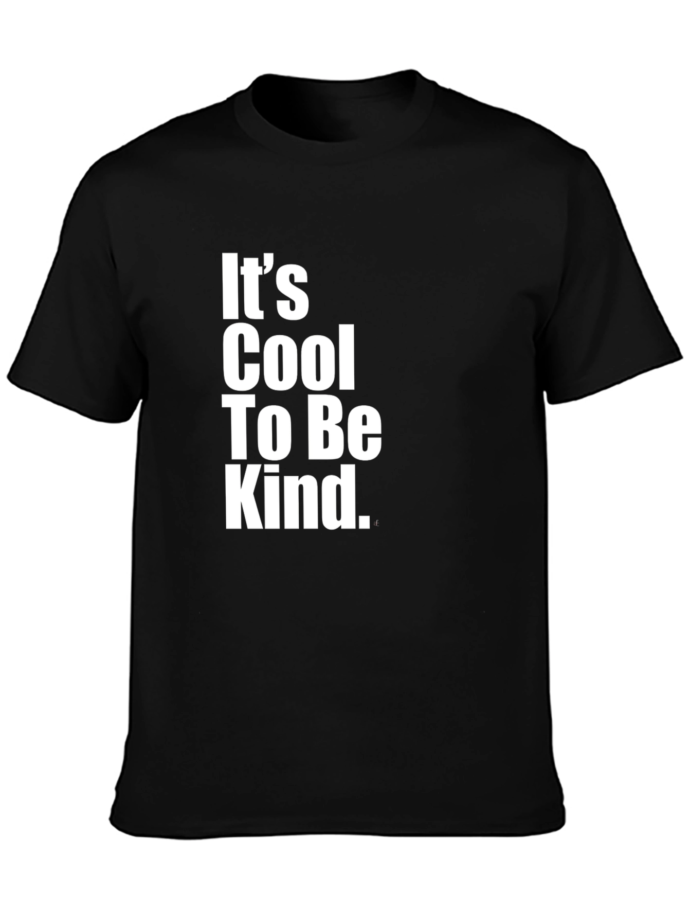 Its Cool To Be Kind T-Shirt