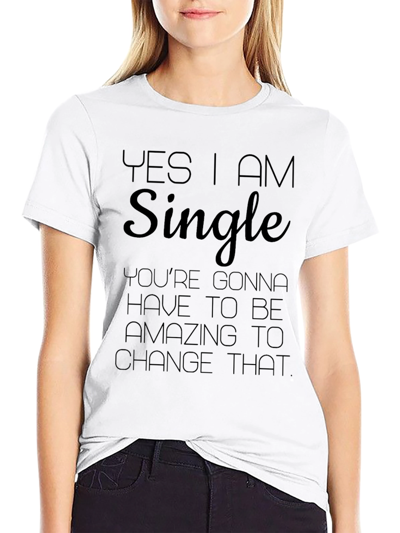 Yes I am Single T-Shirt