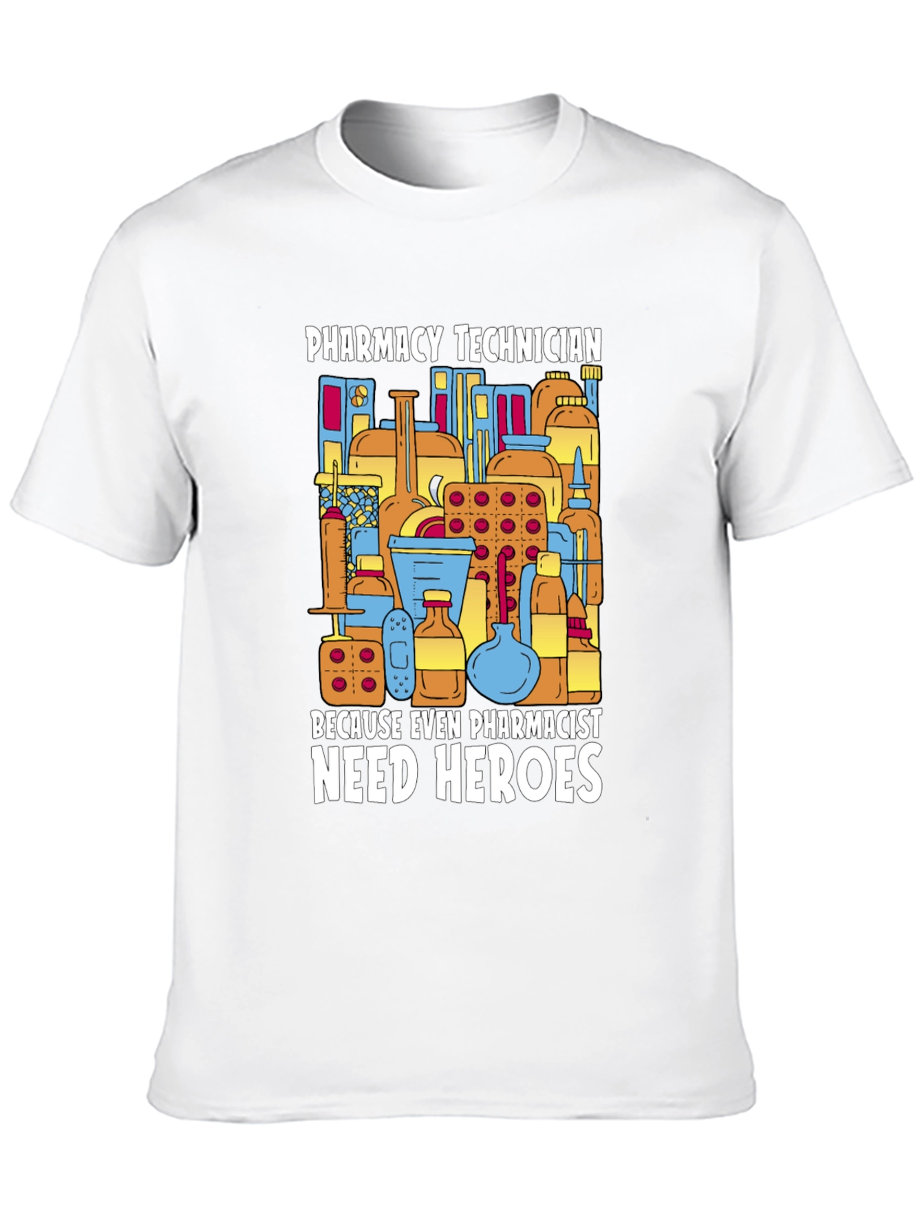 Pharmacy Technician Hero T-Shirt