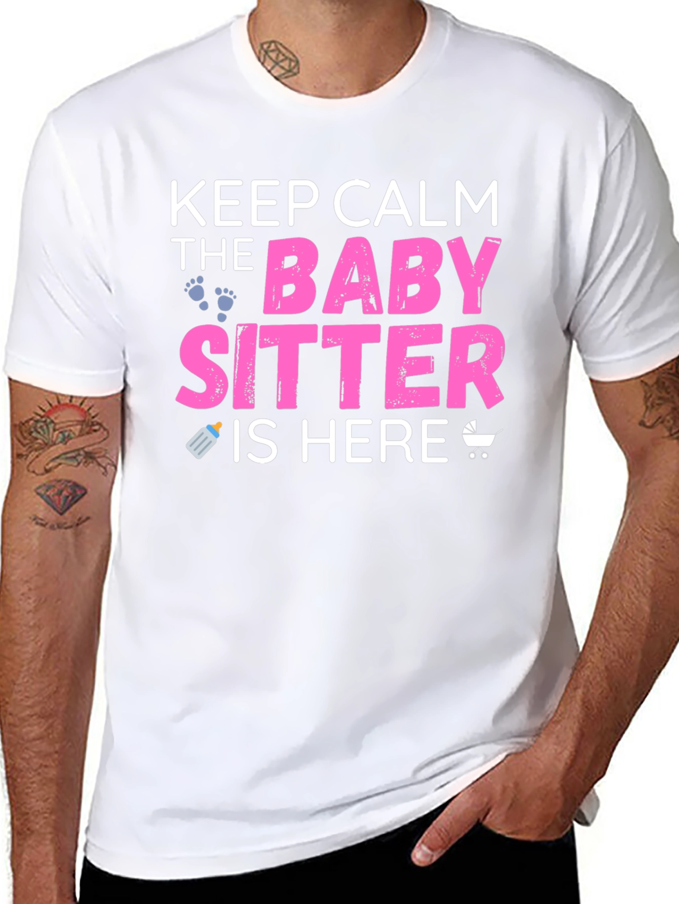 Keep Calm the Babysitter is Here Graphic T-Shirt