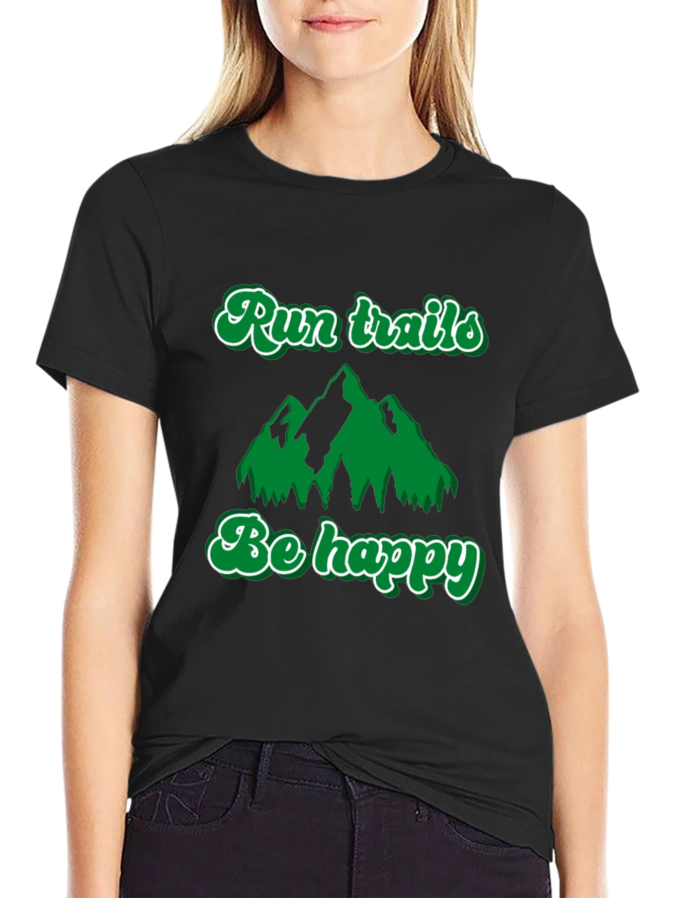 Run Trails Be Happy T-Shirt: Outdoor Adventure Tee
