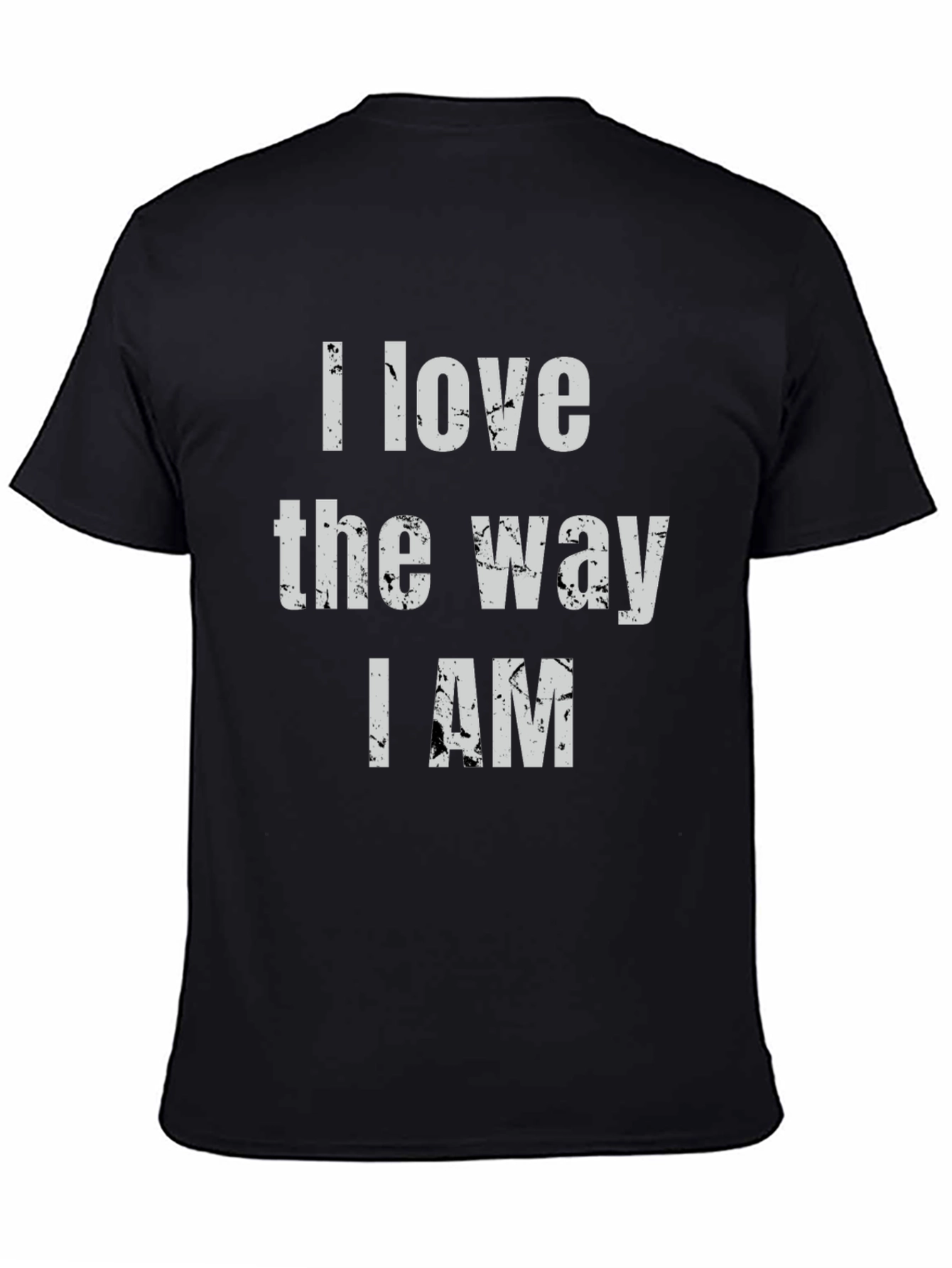 I Love the Way I Am Graphic Tee