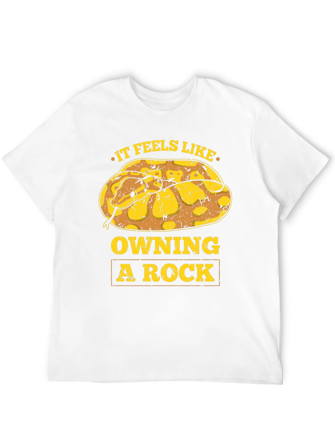 It Feels Like Owning A Rock Snake T-Shirt