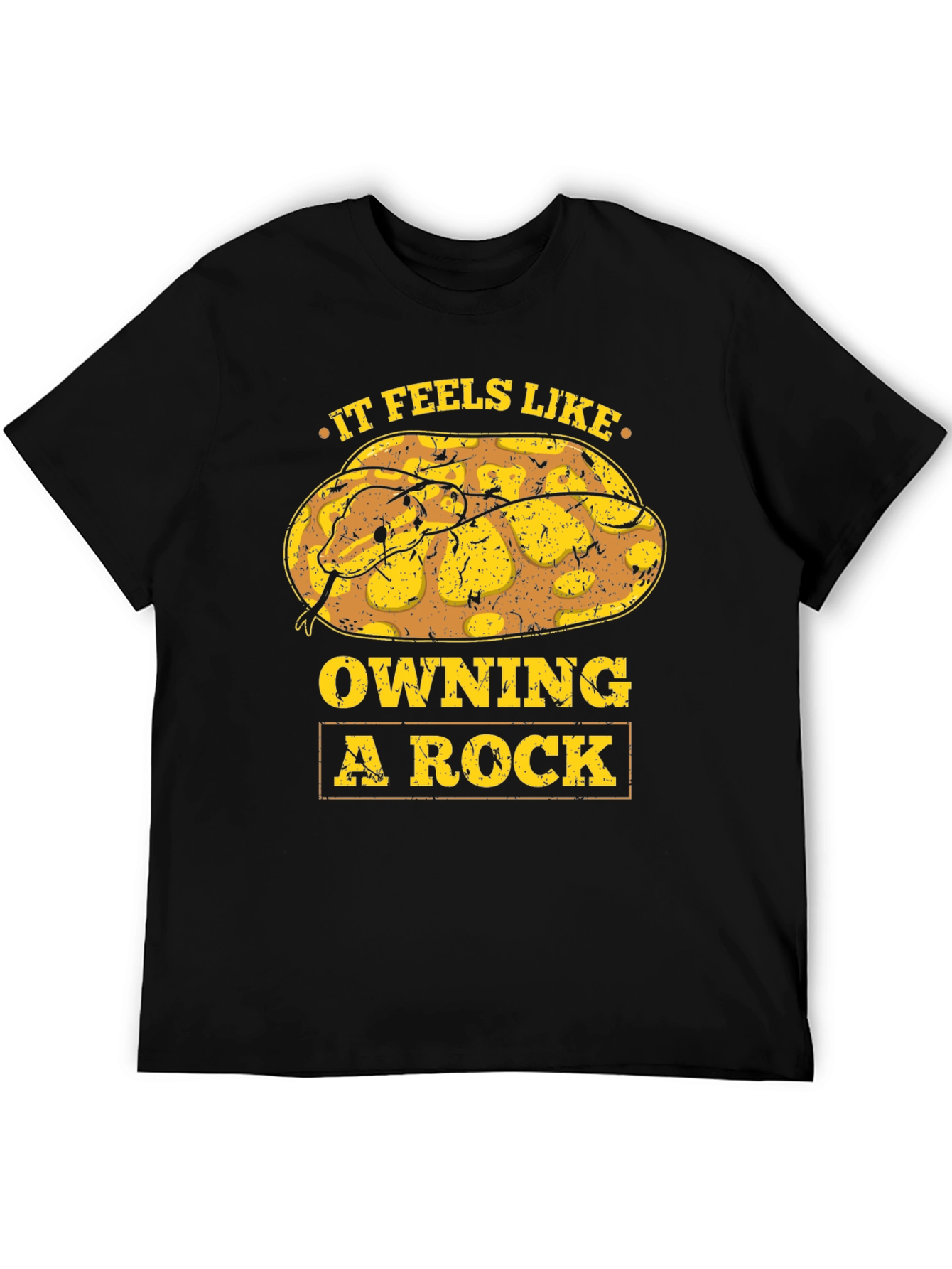 It Feels Like Owning A Rock Snake T-Shirt