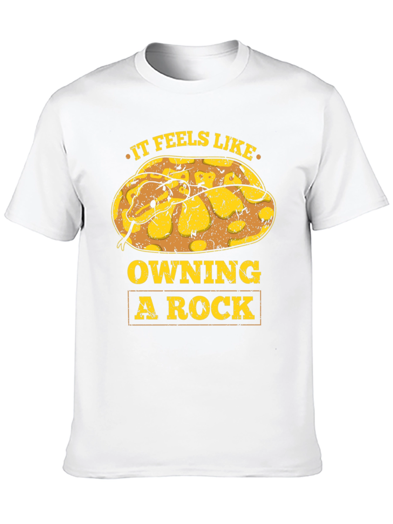 It Feels Like Owning A Rock Snake T-Shirt