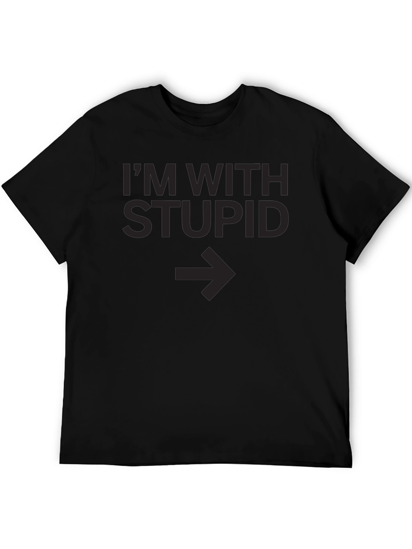 Im With Stupid Graphic Tee - Point the Way!
