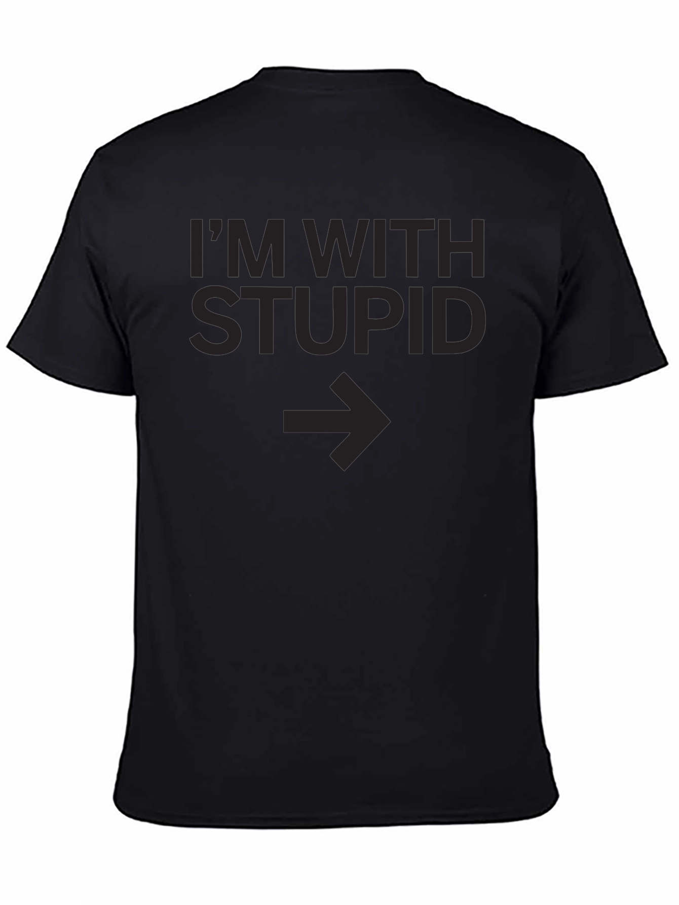 Im With Stupid Graphic Tee - Point the Way!