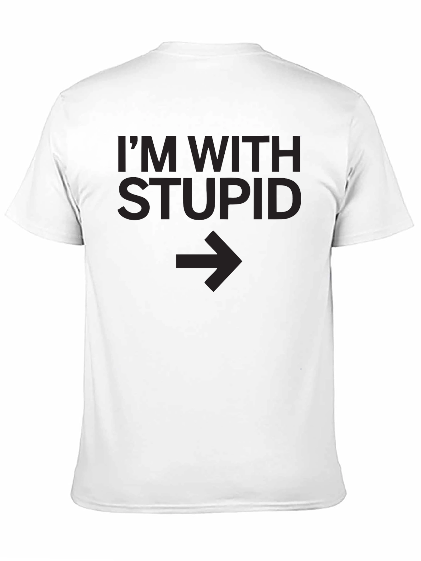 Im With Stupid Graphic Tee - Point the Way!