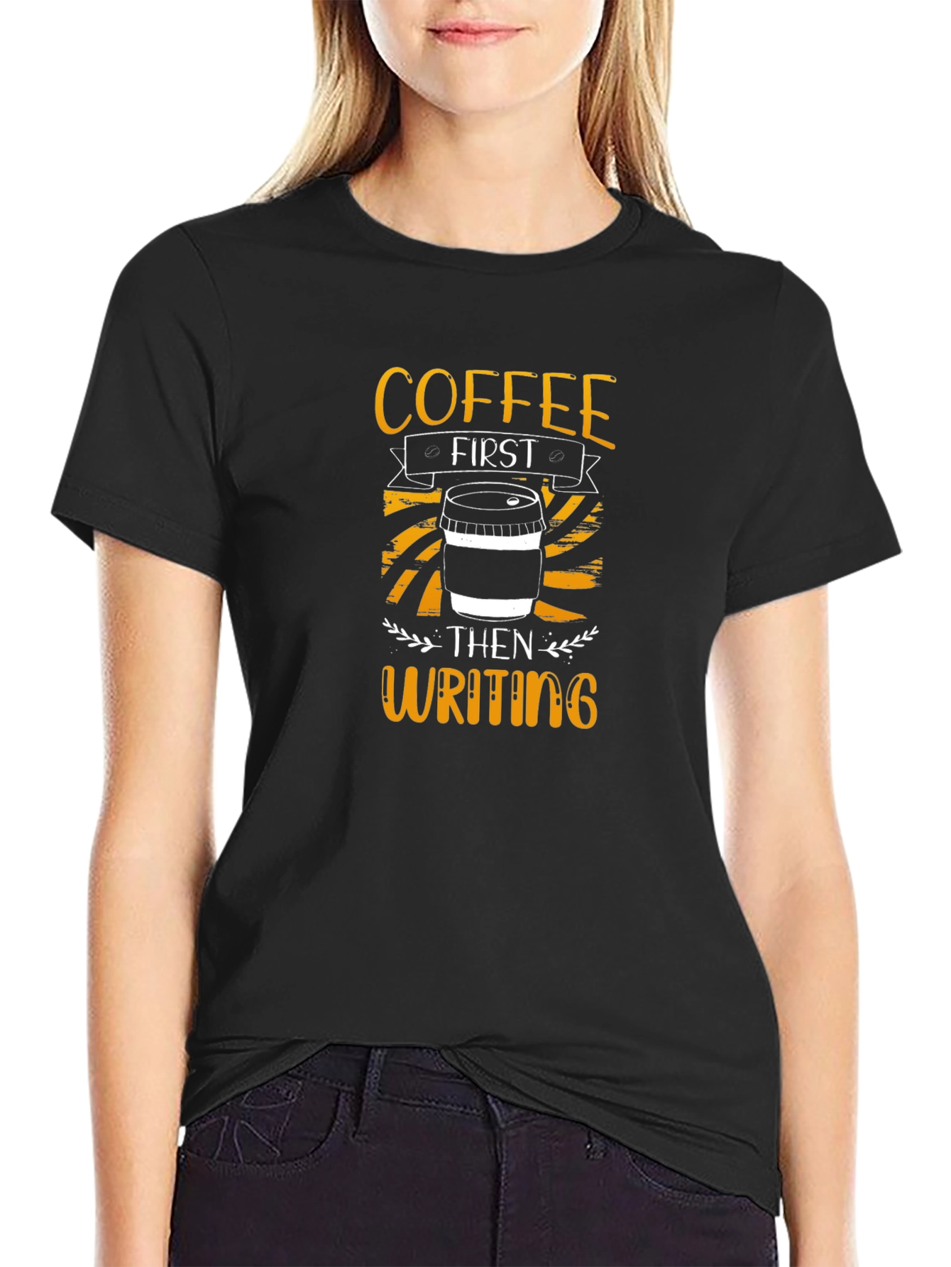 Coffee First Then Writing T-Shirt