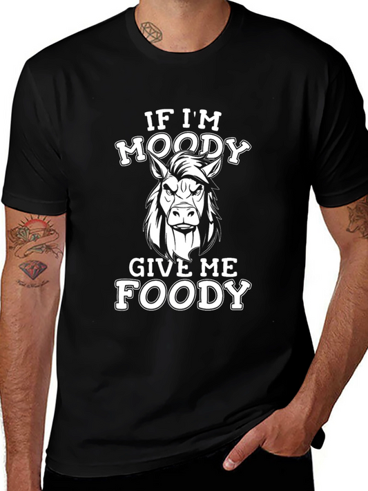 Moody Horse T-Shirt - Foody Humor
