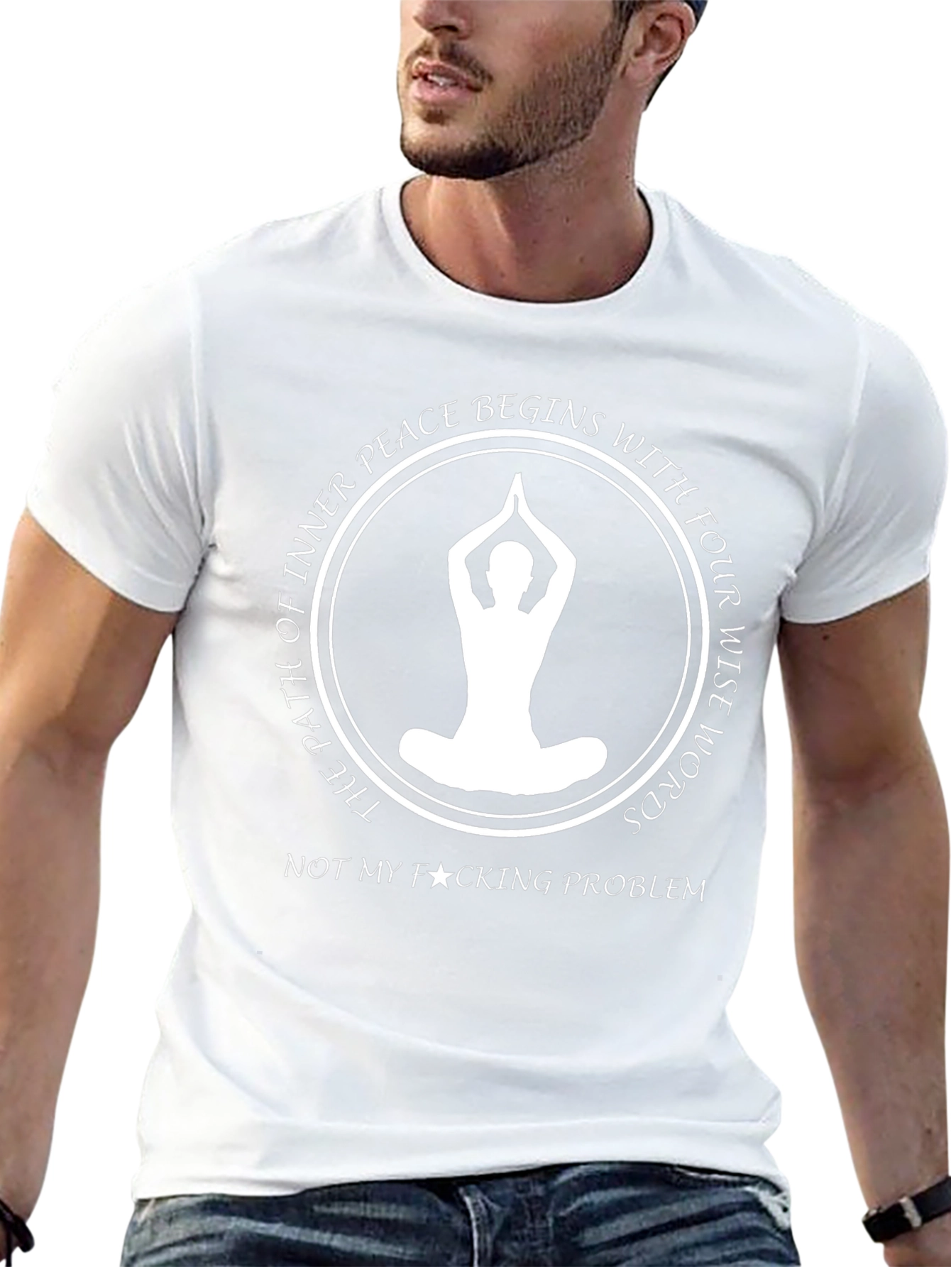Inner Peace T-Shirt: Not My Problem