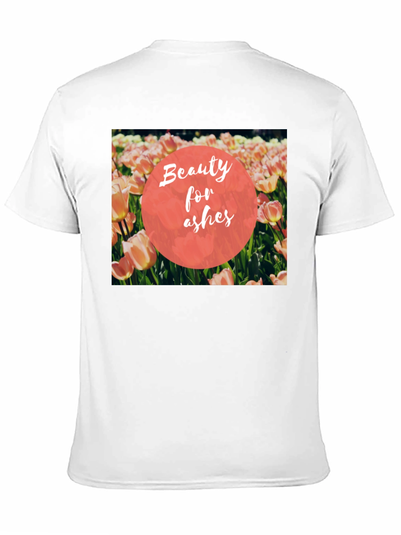 Beauty for Ashes T-Shirt