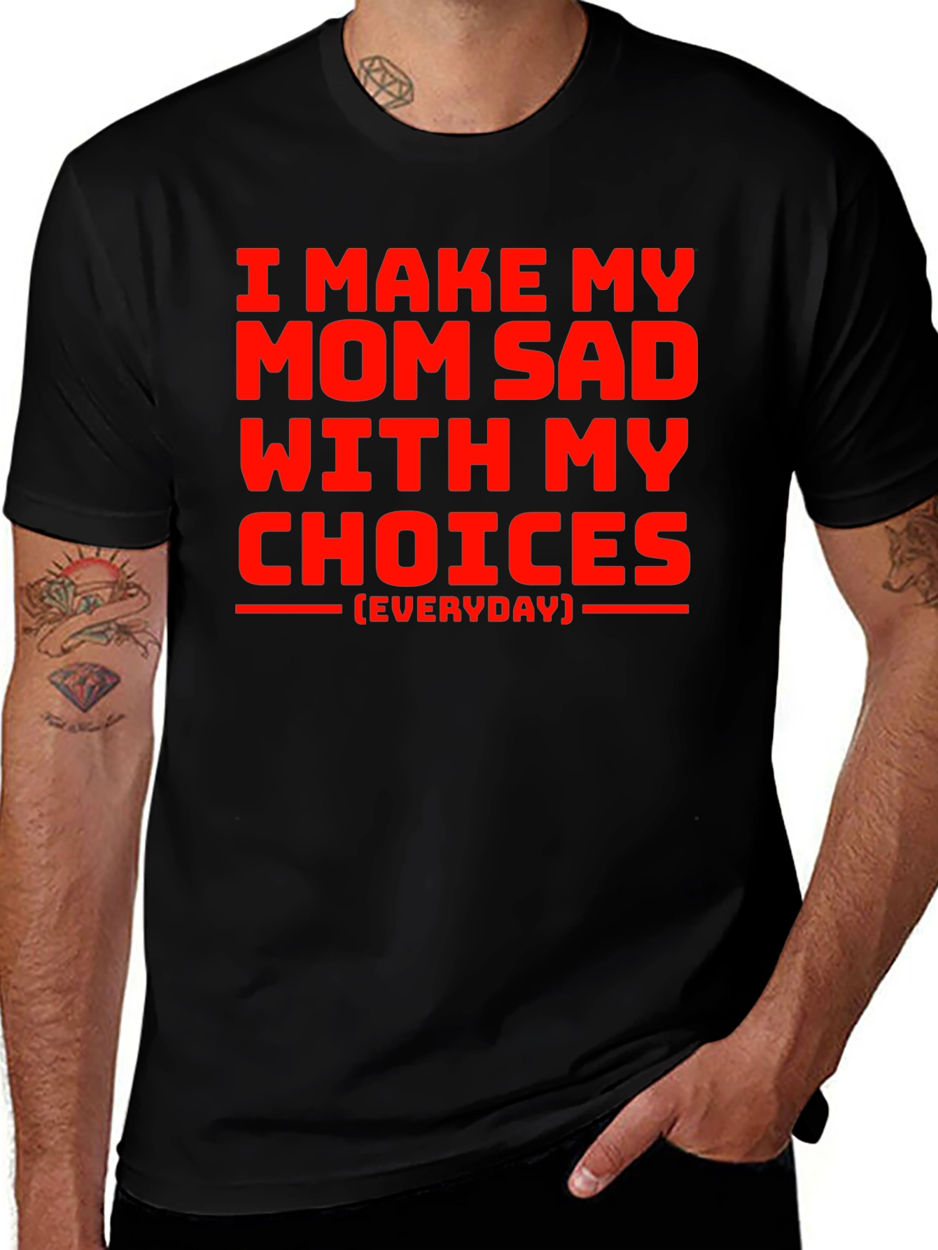 I Make My Mom Sad T-Shirt