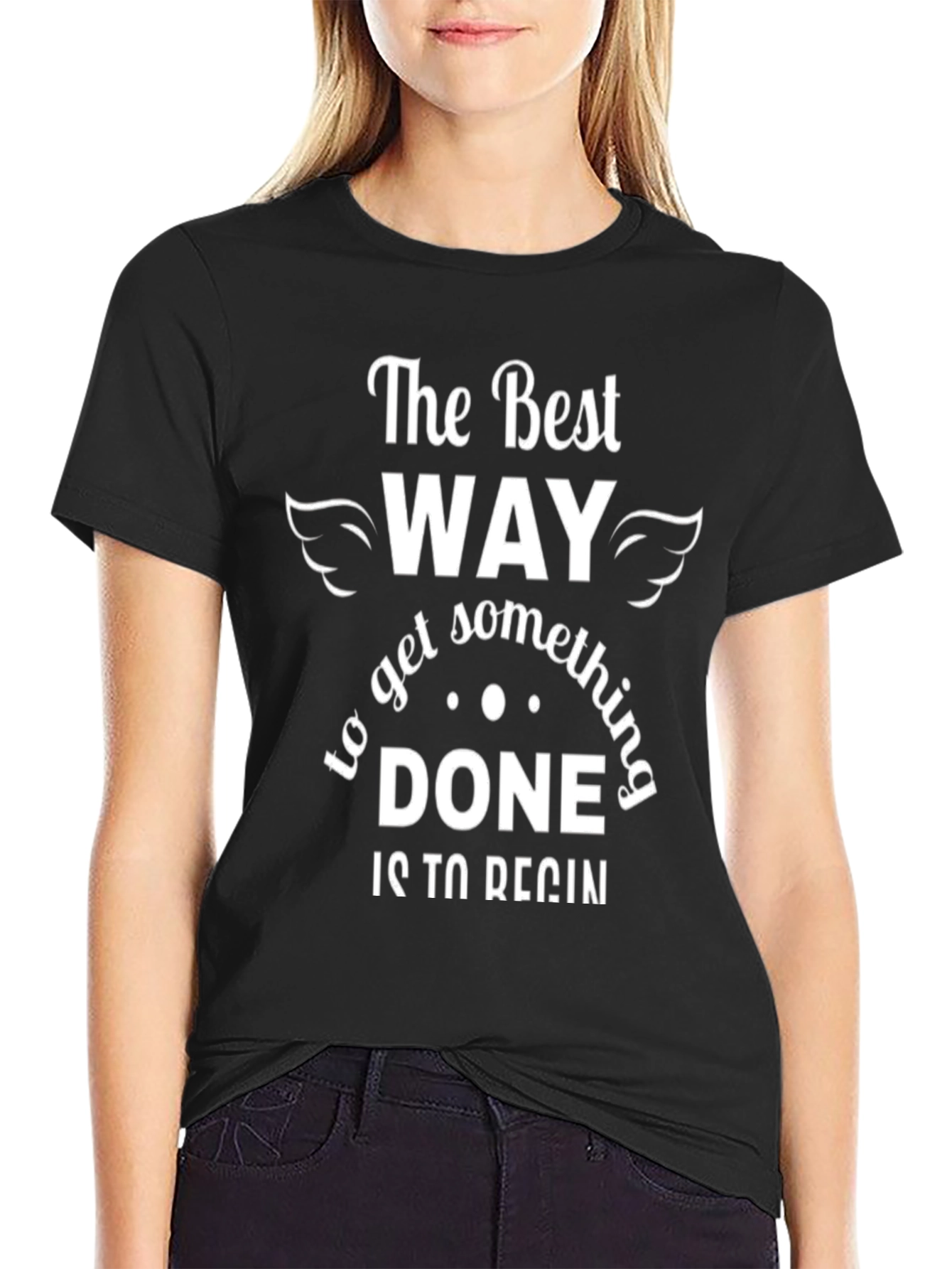 Motivational The Best Way Black T-Shirt