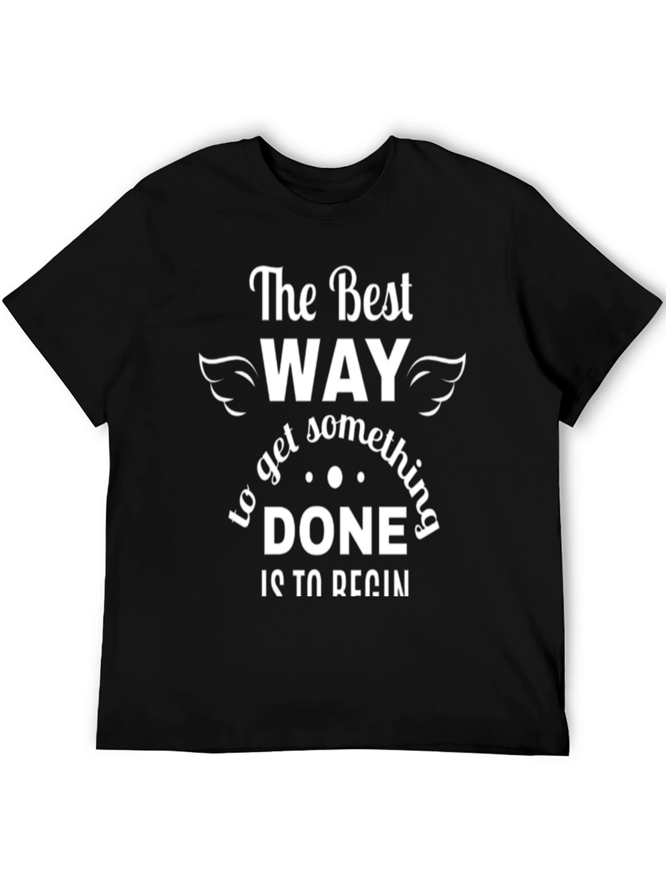 Motivational The Best Way Black T-Shirt