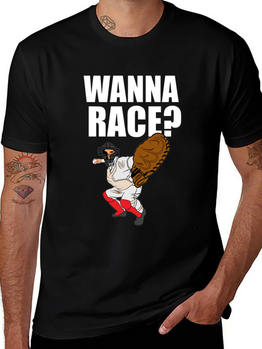 Wanna Race Baseball T-Shirt