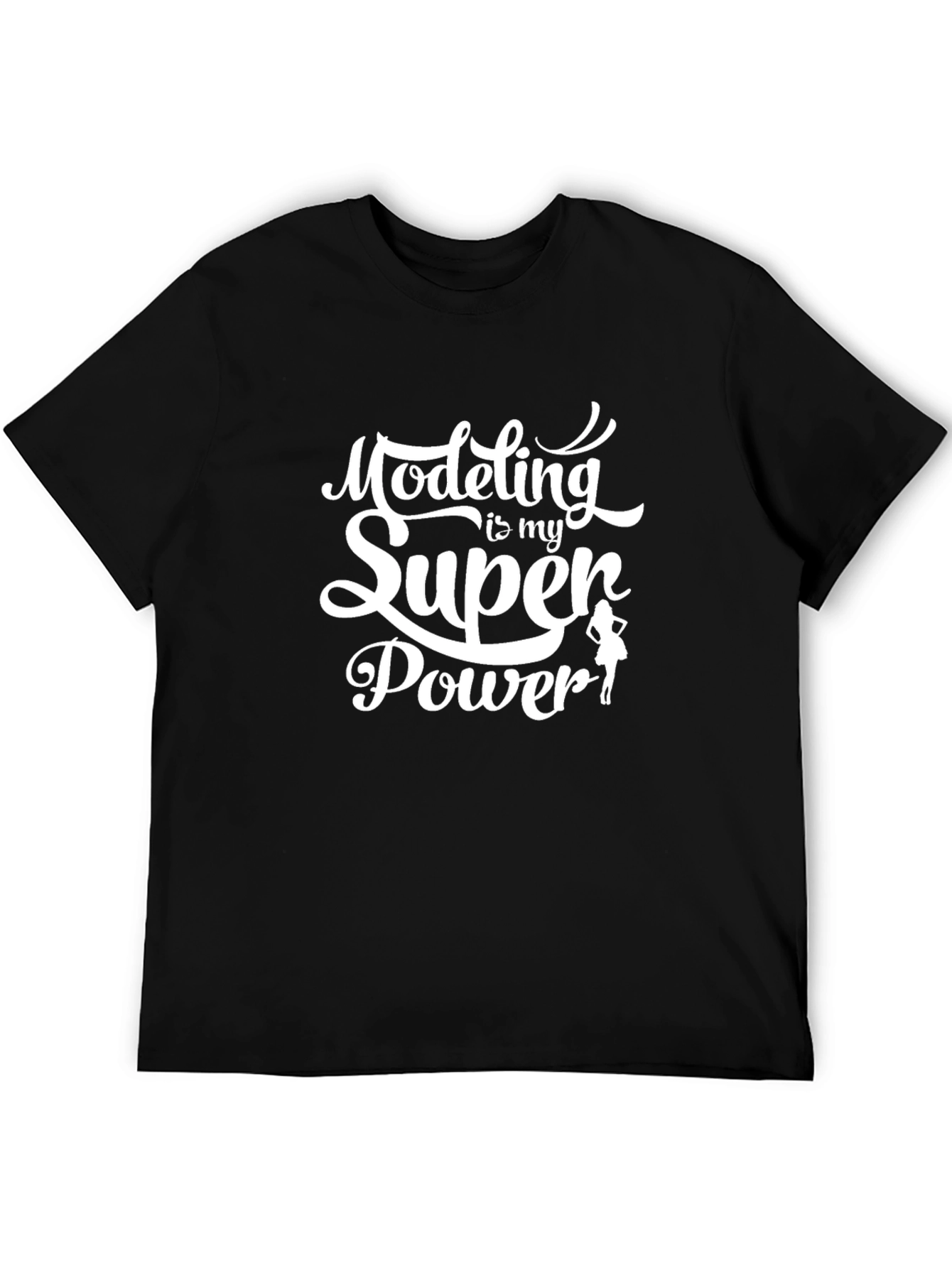 Modeling Is My Superpower Black Graphic Tee