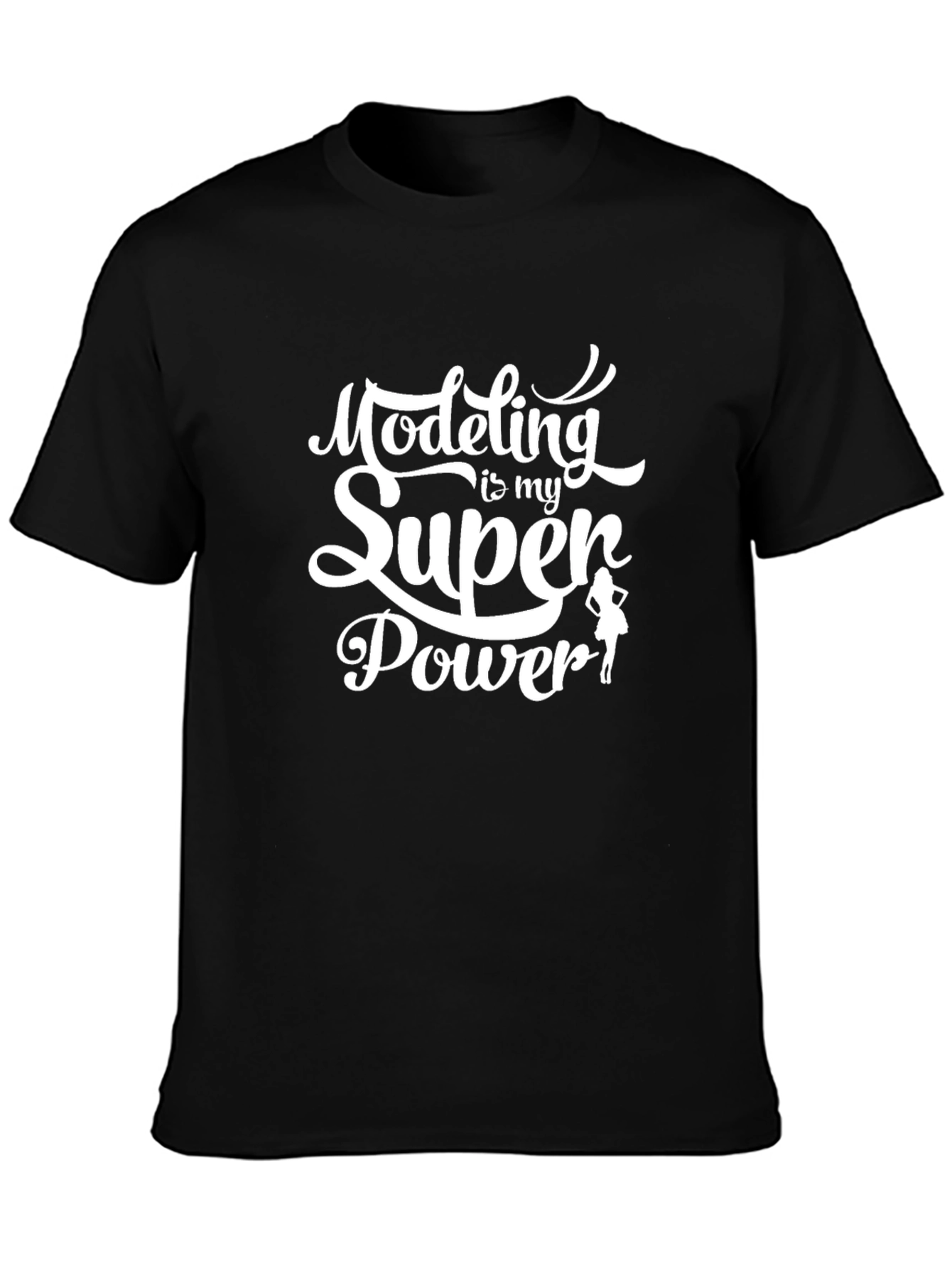 Modeling Is My Superpower Black Graphic Tee
