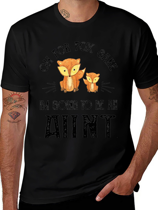 Oh for Fox Sake Aunt T-Shirt - Pregnancy Announcement