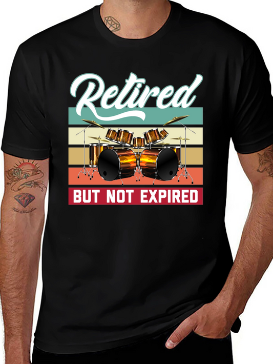 Retired But Not Expired Drummer T-Shirt