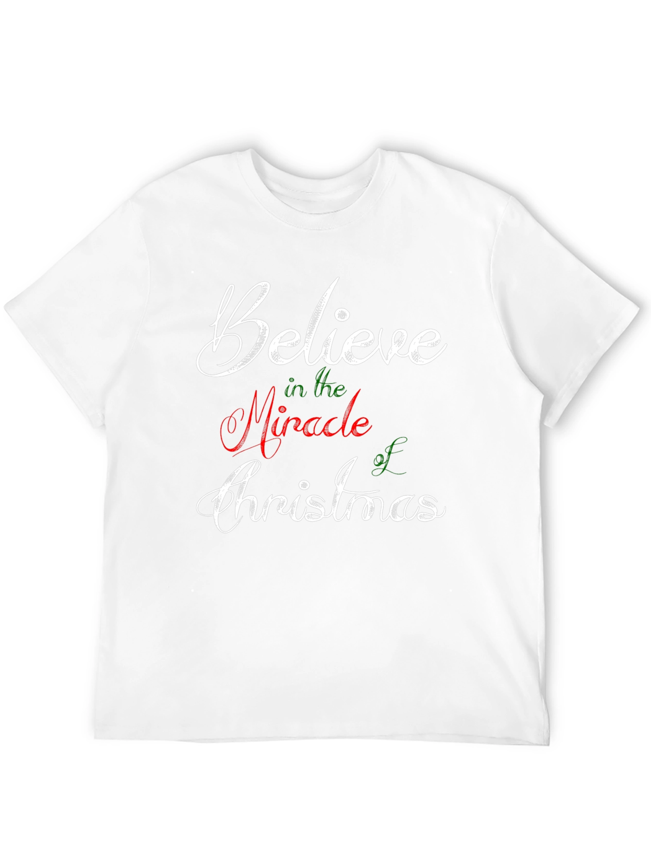 Believe in the Miracle of Christmas T-Shirt