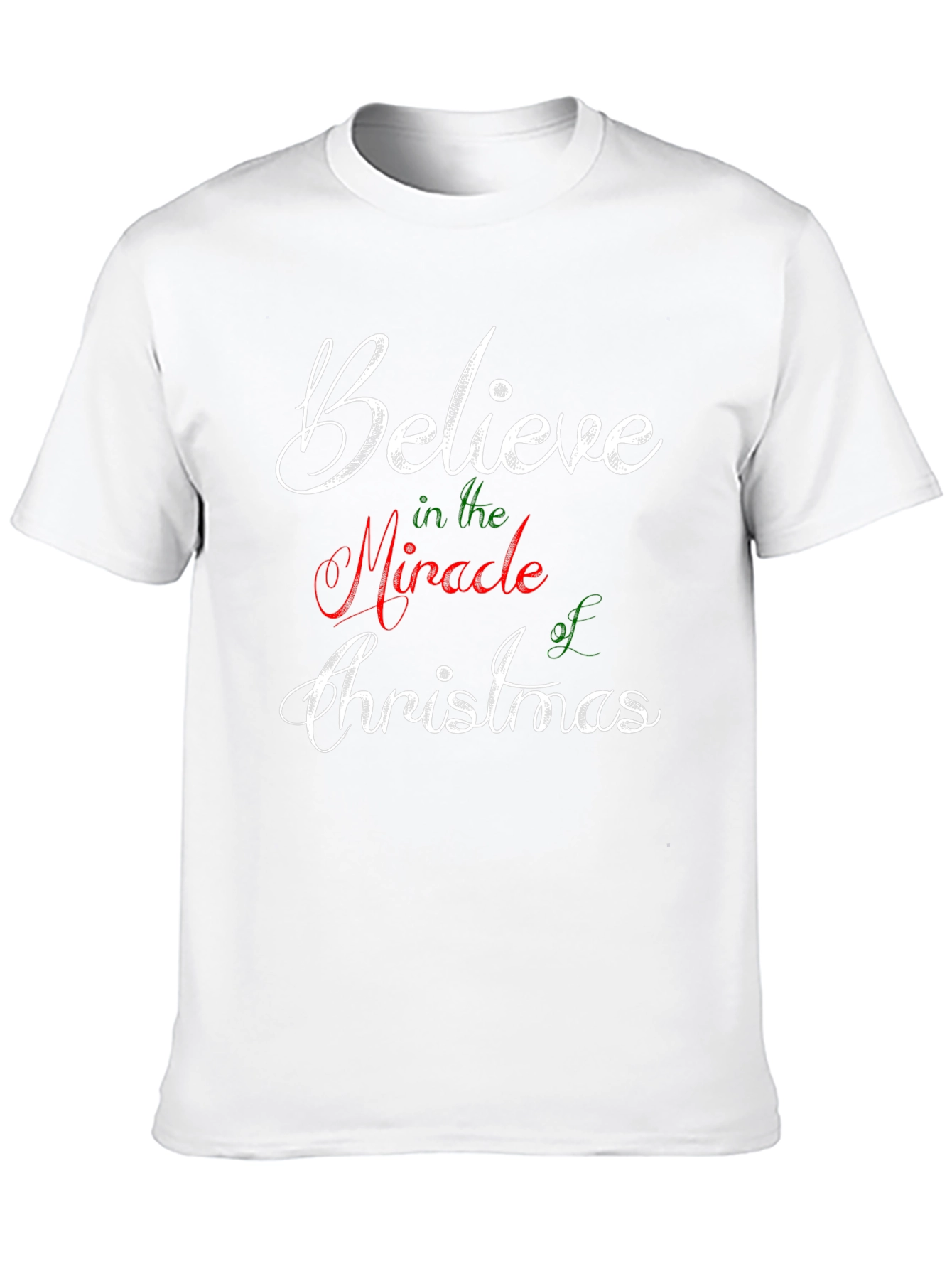 Believe in the Miracle of Christmas T-Shirt