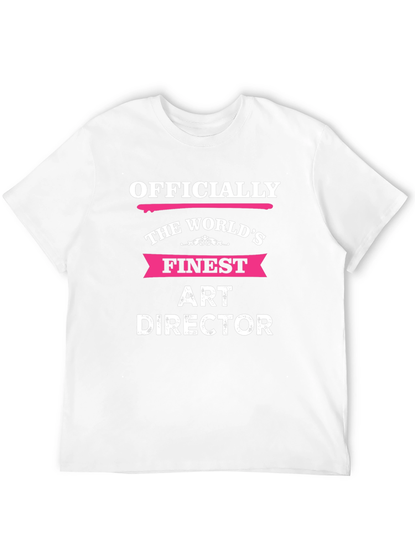 Officially The Worlds Finest Art Director T-Shirt