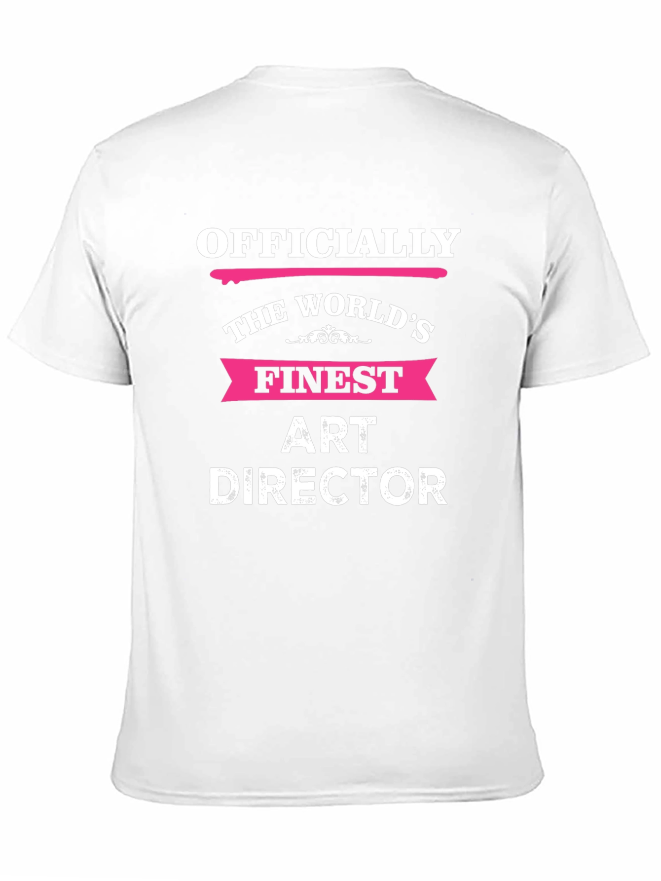 Officially The Worlds Finest Art Director T-Shirt