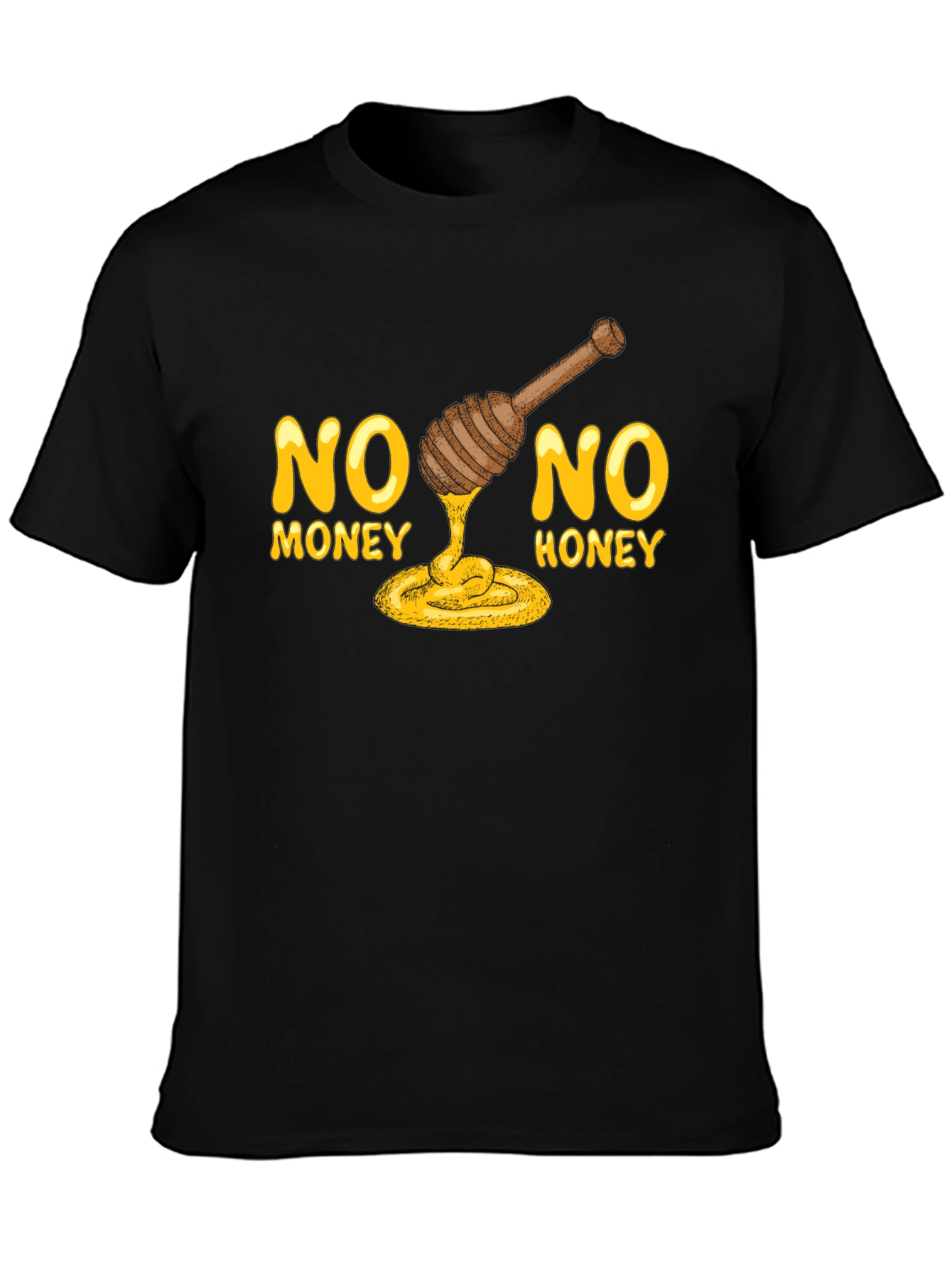 No Money No Honey Graphic T-Shirt