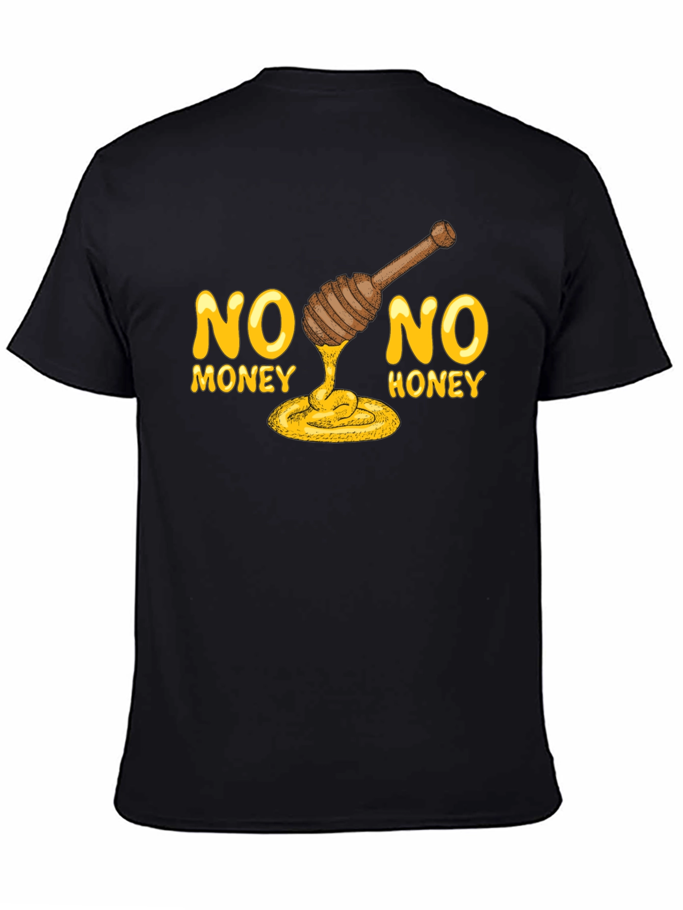 No Money No Honey Graphic T-Shirt