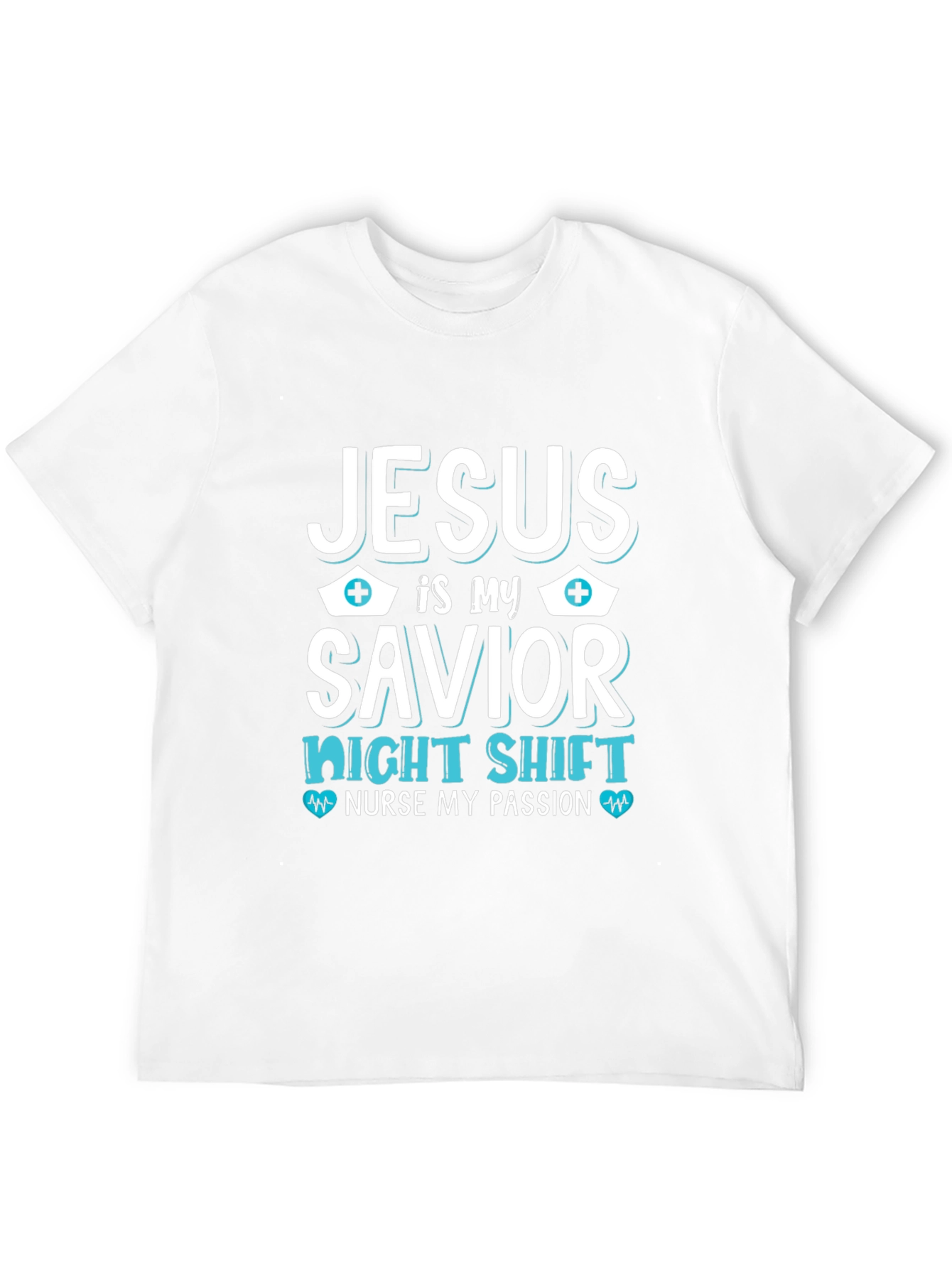 Jesus is My Savior Nurse T-Shirt