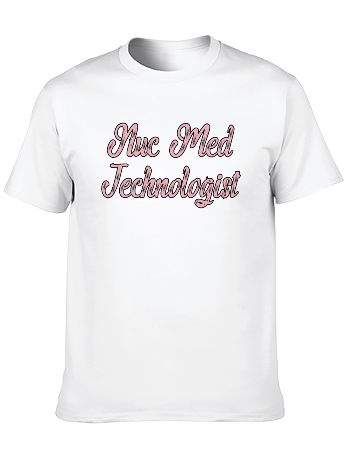 Nuc Med Technologist T-Shirt - Medical Professional Tee