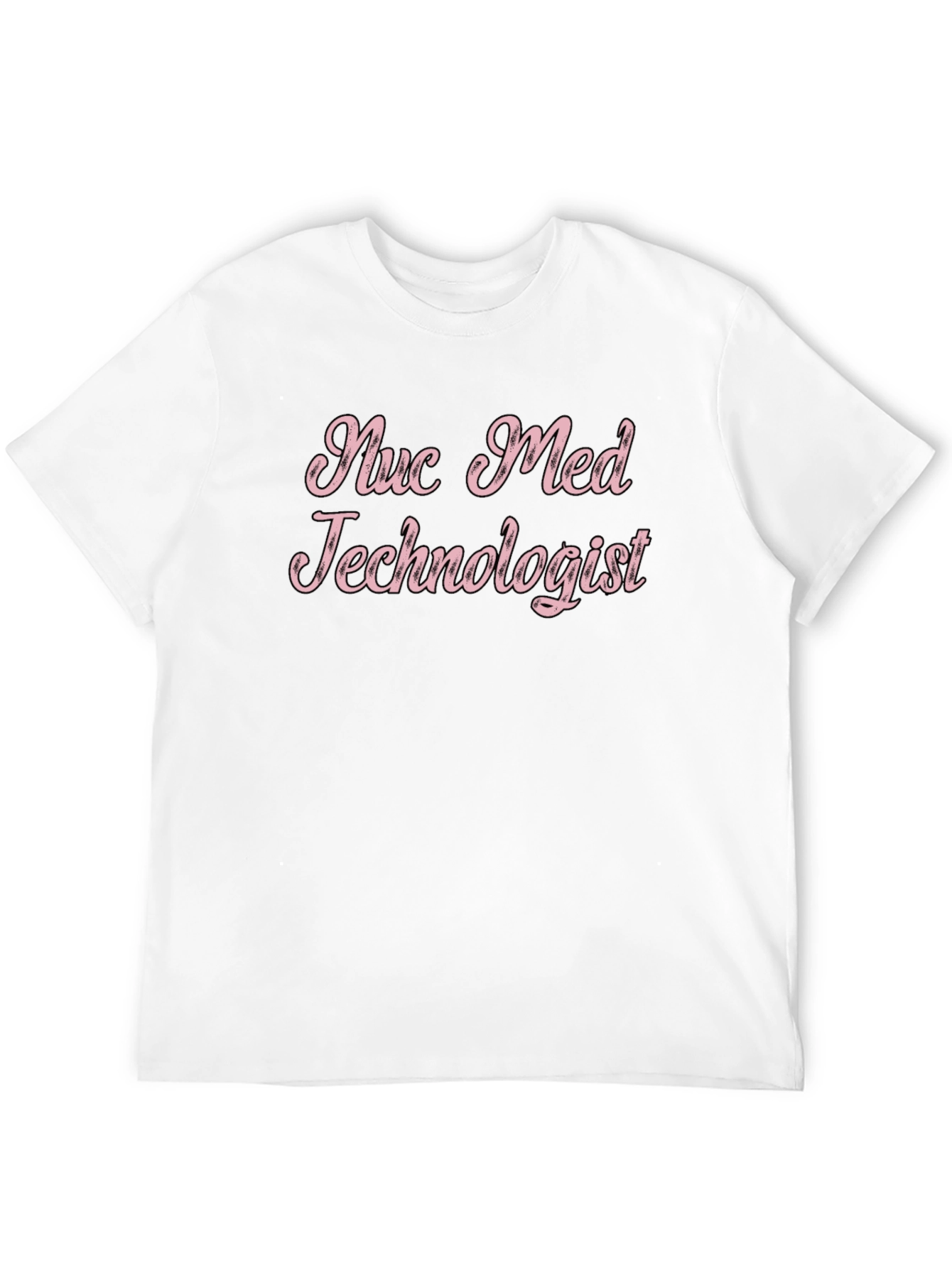 Nuc Med Technologist T-Shirt - Medical Professional Tee