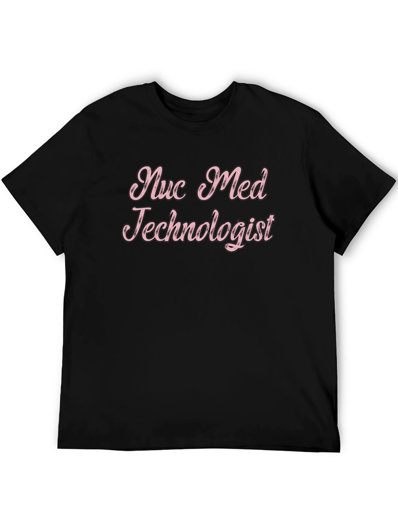 Nuc Med Technologist T-Shirt - Medical Professional Tee